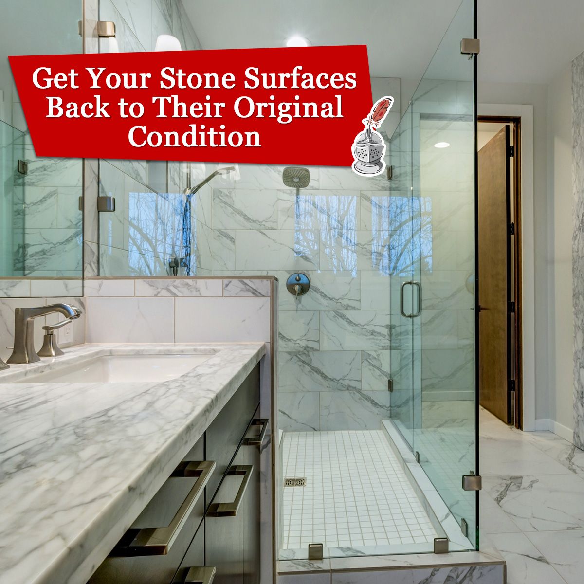 Get Your Stone Surfaces Back to Their Original Condition