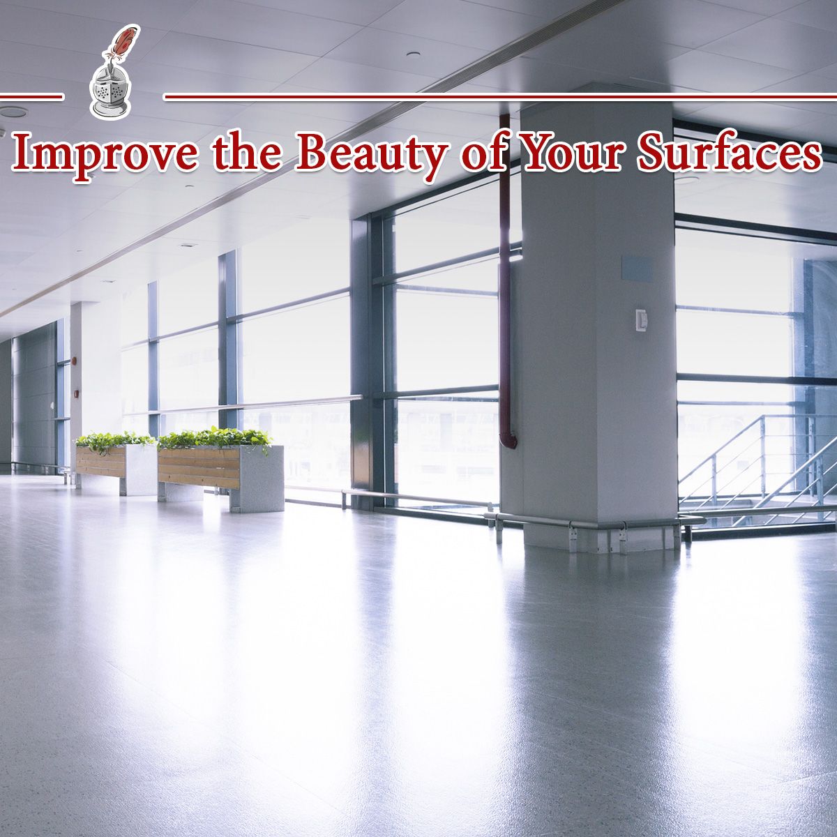 Improve the Beauty of Your Surfaces